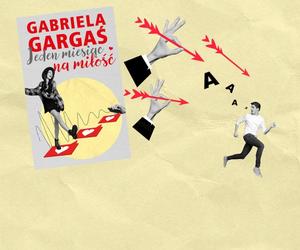 „Jeden miesiąc na miłość” Gabrieli Gargaś