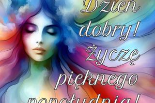 Fajne kartki z pozdrowieniami na popołudnie