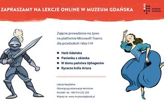 Lekcje online w Muzeum Gdańska. To kolejna propozycja w czasie pandemii