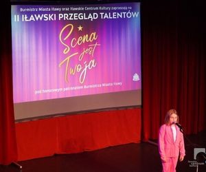 Za nami II Iławski Przegląd Talentów Scena Jest Twoja