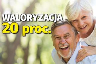 Waloryzacja 20 proc.