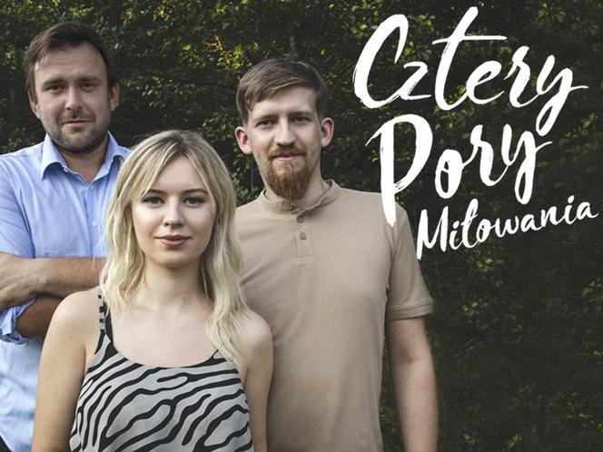 Cztery Pory Miłowania zagrają w Ostródzie