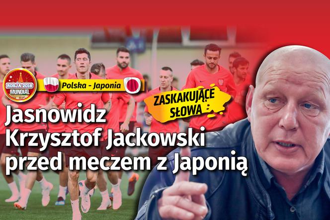 Jackowski przed meczem z Japonią