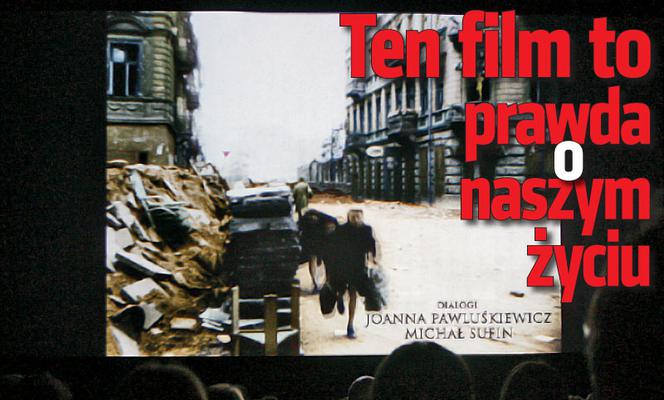 Ten film to prawda o naszym życiu