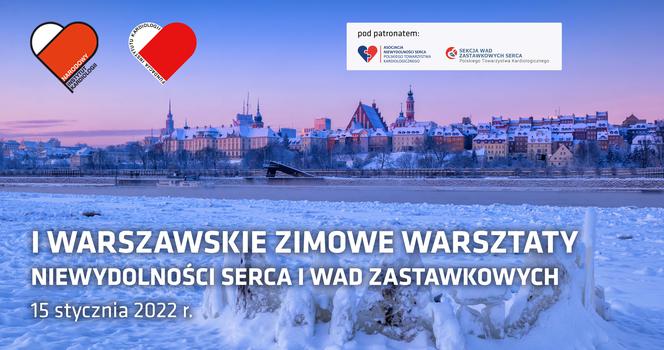 Warsztaty Niewydolności Serca i Wad Zastawkowych już 15 stycznia. Ze względu na pandemię - online
