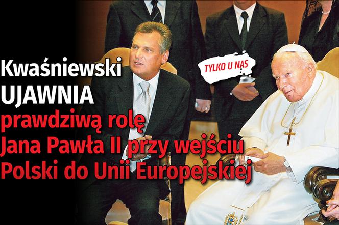 Kwasniewski ujawnia rolę Jana Pawła II