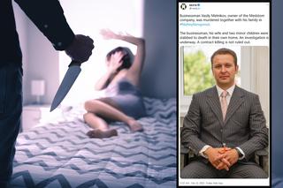 Biznesmen, jego żona i dzieci zasztyletowani! Wstrząsające szczegóły z Rosji 