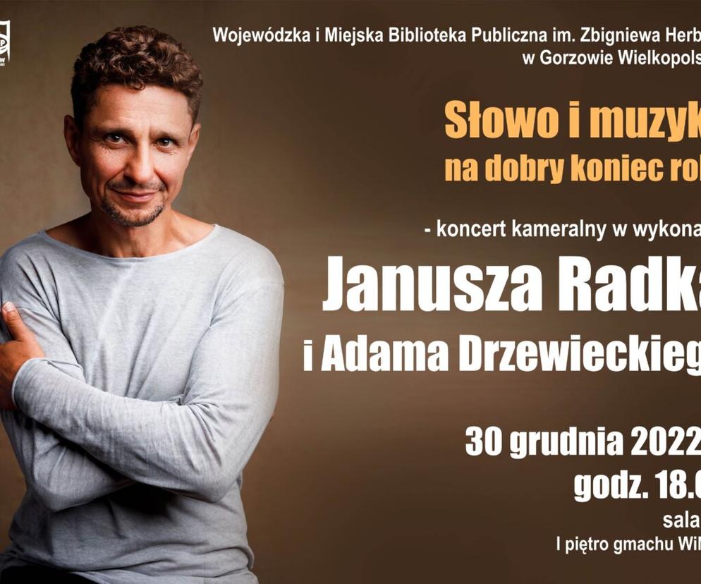 Koncert Janusza Radka