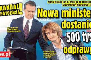 Sławomir Nowak dba o swoich ludzi! Maria Wasiak nowa minister dostanie 500 000 złotych ODPRAWY!