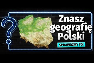 QUIZ. Czwartkowy test z geografii. My mówimy miasto, ty wskazujesz województwo! Nie łudź się, że to będzie takie proste