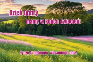 Kartki dzień dobry w kwietniu