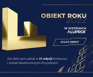 Rusza IV edycja konkursu Obiekt Roku w systemach Aluprof