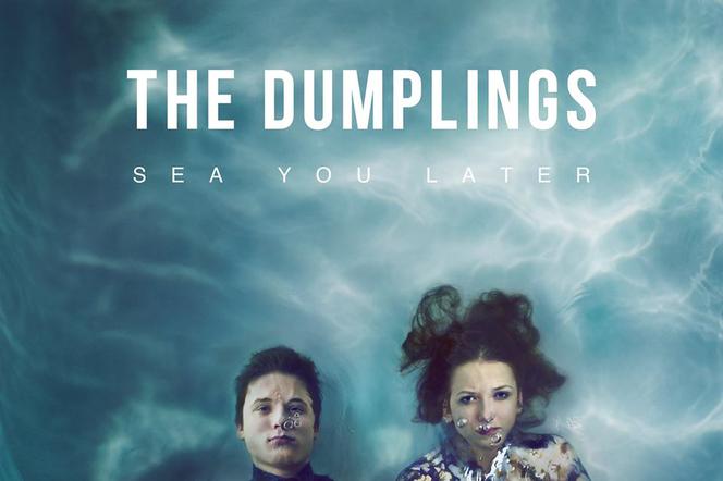 The Dumplings SEA YOU LATER
