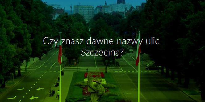 Czy znasz dawne nazwy szczecińskich ulic? Sprawdź swoją wiedzę! [QUIZ]