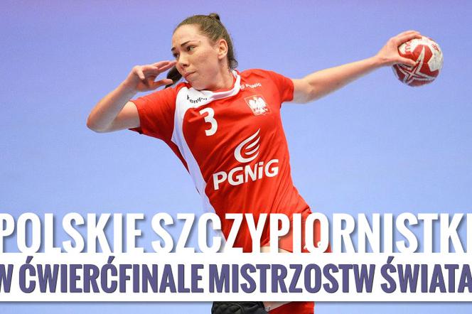 Polskie szczypiornistki pokonały mistrzynie świata!