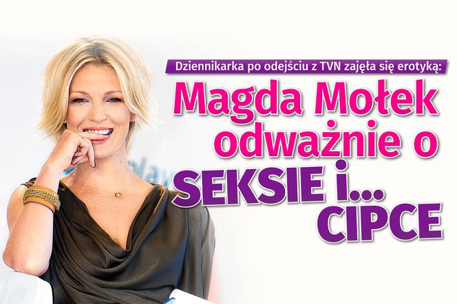 Magda Mołek odważnie o seksie