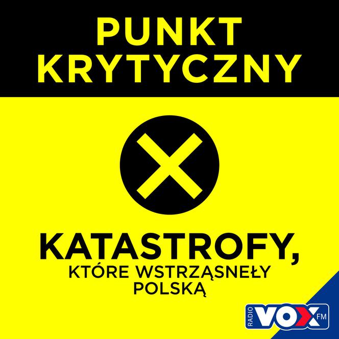 Punkt Krytyczny - Największe Polskie Katastrofy