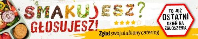 Plebiscyt Smakujesz – głosujesz. Ostatni dzień do zamknięcia zgłoszeń