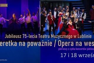 Wielki jubileusz Teatru Muzycznego w Lublinie