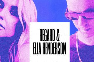 Regard i Ella Henderson z wiosennym uderzeniem. Artyści nie mają czasu na sen!