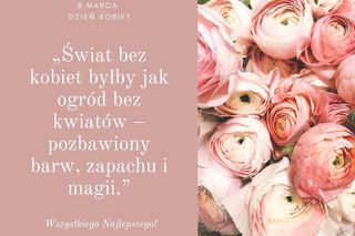 Najpiękniejsze życzenia na Dzień Kobiet 8 marca