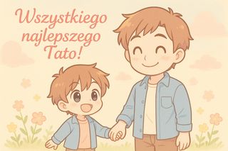 Dzień Ojca. Piękne e-kartki do wysłania