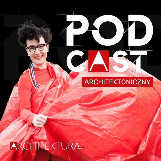 Okładka Podcastu Architektonicznego z Izą Rutkowską