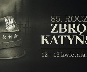 85. rocznica Zbrodni Katyńskiej