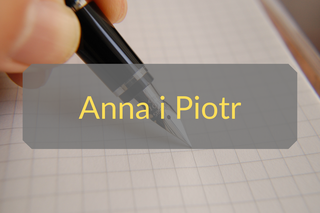 1. Anna i Piotr
