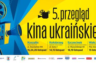 Rusza „V Przegląd Kina Ukraińskiego”