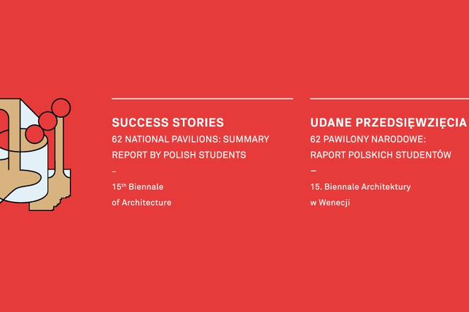 Warsztaty studenckie Success Stories na 15. Biennale Architektury w Wenecji