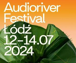 Audioriver 2024 - PROGRAM gorącego festiwalu znany. Musicie tam być! [LINE-UP]