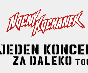 Nocny Kochanek znów rusza w trasę! Bilety, daty i miejsca koncertów „O Jeden Koncert Za Daleko Tour”