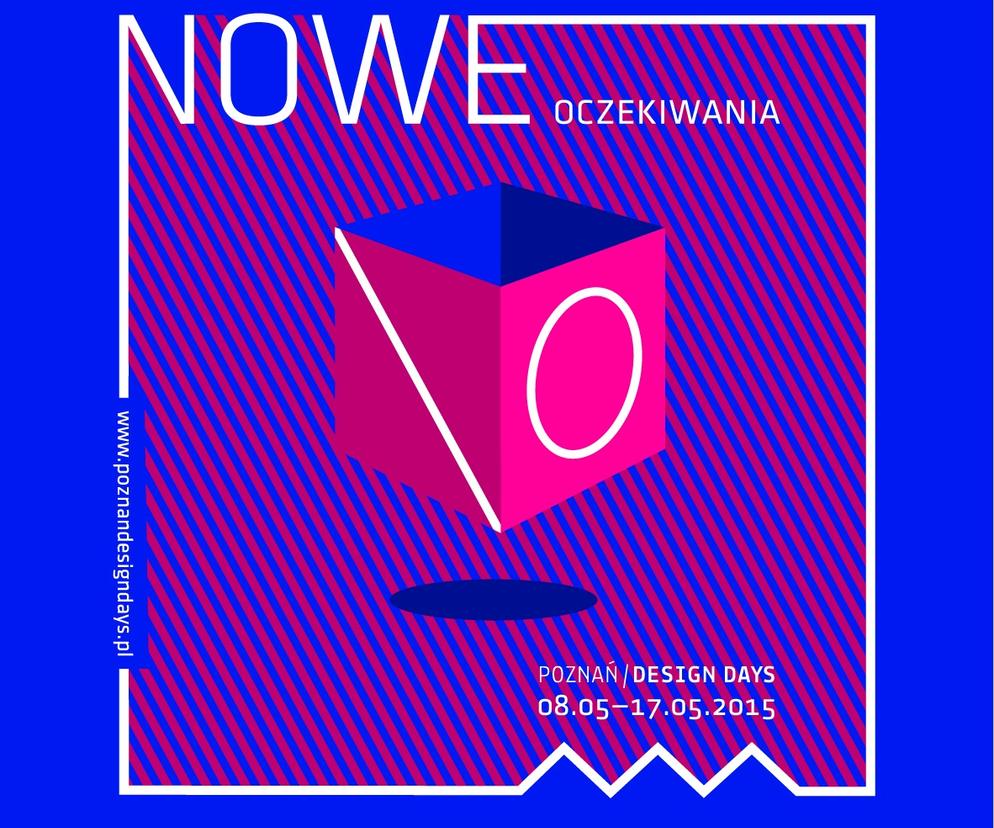 Nowe Oczekiwania. Poznań Design Days