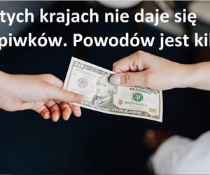 W tych krajach nie zostawia się napiwków w restauracjach. Powodów jest kilka