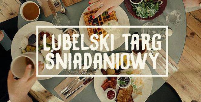 Lubelski Targ Śniadaniowy