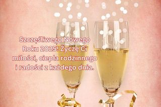 Szczęśliwego Nowego Roku 2025 życzenia i wierszyki