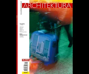 Miesięcznik Architektura 05/2004