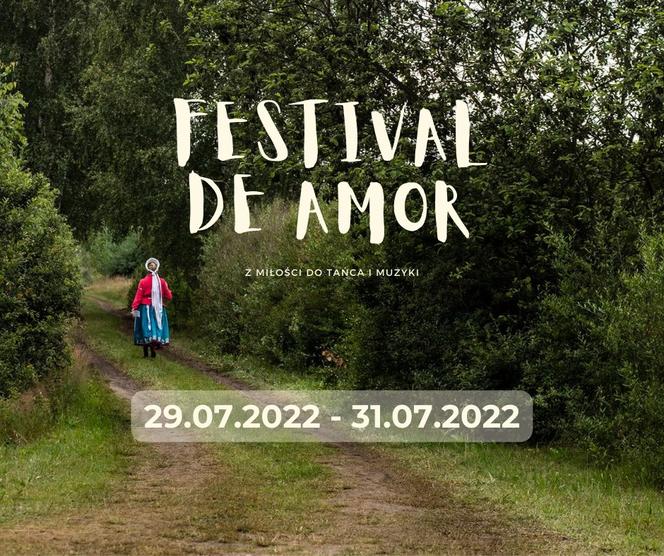 Festiwal De Amor, czyli przyroda i kultura folkowa