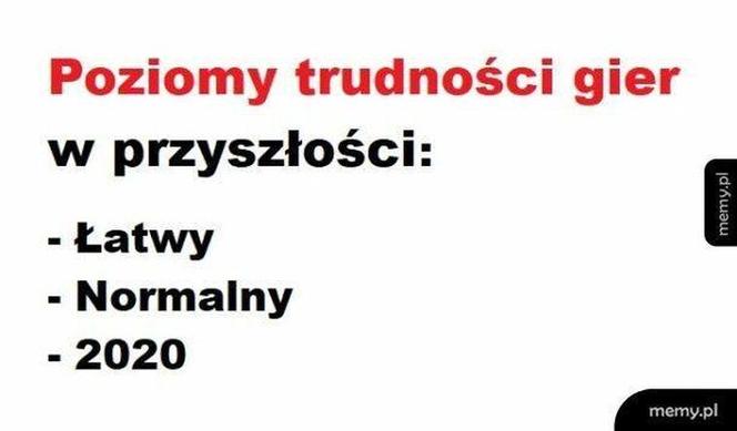 Memy o 2020 roku. Zapamiętamy go na długo! Dobrze, że już się kończy [ZDJĘCIA]
