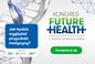 Kongres Future Health. Porozmawiajmy o przyszłości opieki zdrowotnej