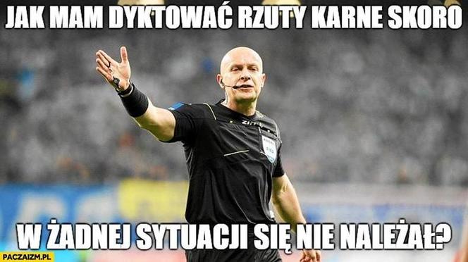 Szymon Marciniak. Najlepsze memy o sędzim piłkarskim