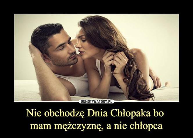 Dzień Chłopaka 2021 - MEMY 