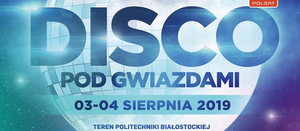 Disco pod Gwiazdami w Białymstoku. Wielki koncert ZA DARMO. Zobacz, kto ...
