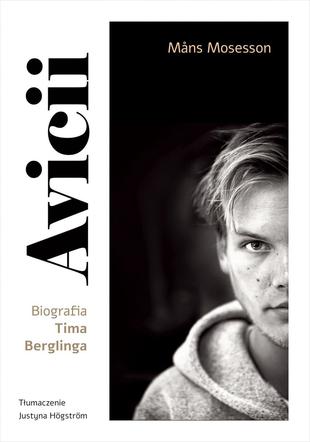 Avicii - biografia Tima Berglinga