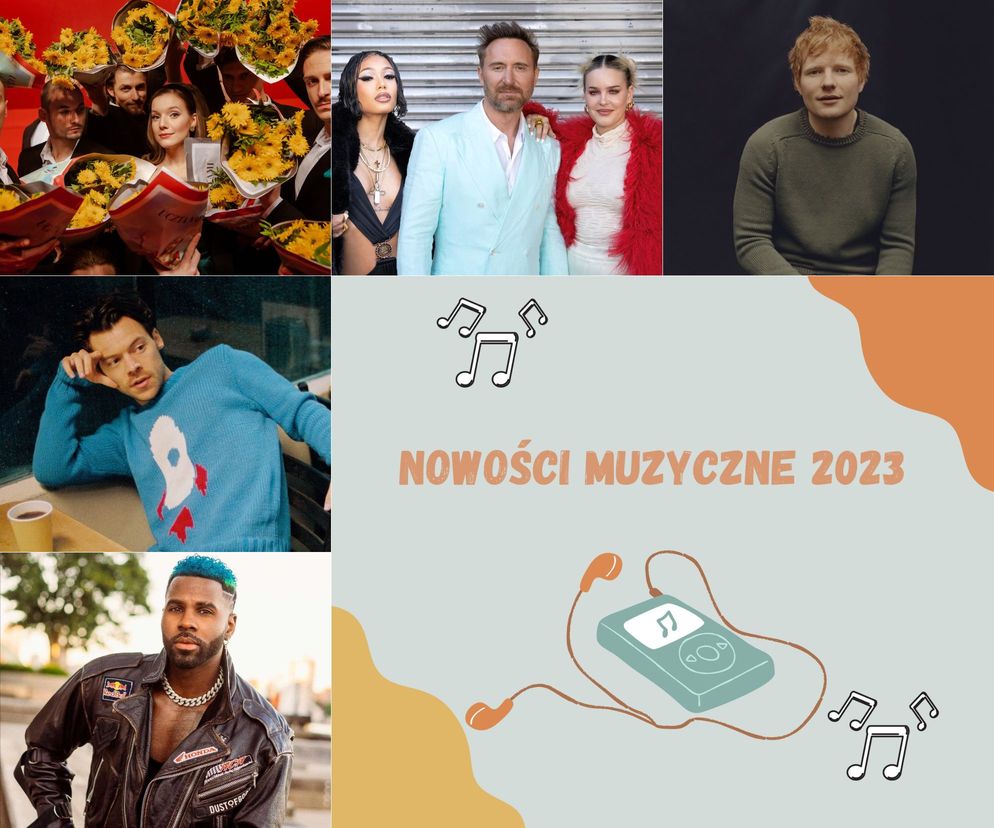 Nowości Muzyczne 2023 - NOWE HITY, GORĄCE PREMIERY, PŁYTY i ZAPOWIEDZI