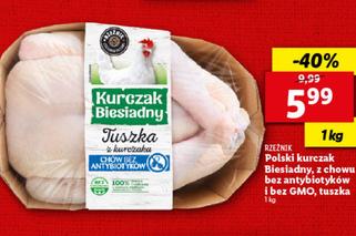 W mega super cenie jest kurczak biesiadny z chowu bez antybiotyków (5,99 zł/1 kg) mięso z nogi kurczaka XXL 8,99 z ł/1 kg, filet z piersi kurczaka, porcja rodzinna 11,99 zł/1 kg.