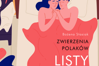  „Zwierzenia Polaków. Listy intymne”  wydawnictwa Harde