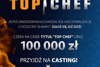 Top Chef 5. Kiedy castingi? Jak się zgłaszać?