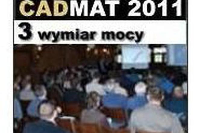 CADMAT 2011 - ogólnopolskie spotkanie dla pracowni i firm projektowych